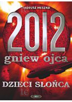 2012 Gniew Ojca : Dzieci Słońca