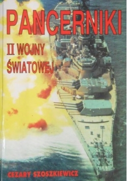 Pancerniki II wojny światowej tom I