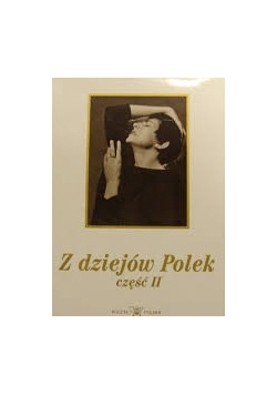 Polish Women in History, Part II