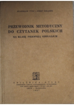 Przewodnik metodyczny do czytanek polskich 1927 r.