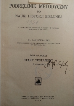 Podręcznik Metodyczny do Nauki Historji Biblijnej ,1928 r.