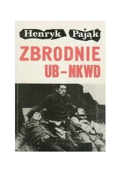 Zbrodnie UB- NKWD