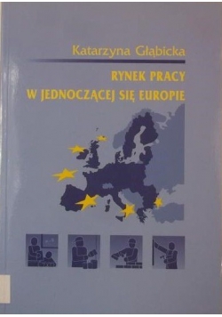 Rynek pracy w jednoczącej się Europie