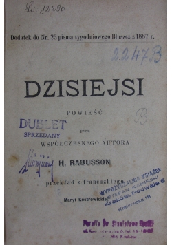 Dzisiejsi/ Ostatni Batory/Godność kobiety, 1887r.,3 tomy w 1