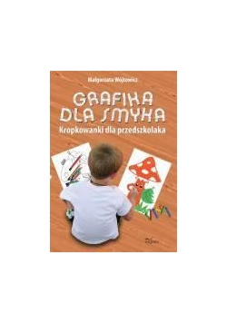 Grafika dla smyka. Kropkowanki dla przedszkolaka