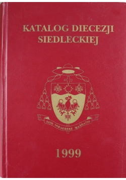 Katalog Diecezji Siedleckiej 1999