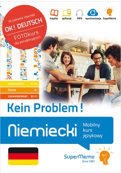 Niemiecki Kein Problem! Mobilny kurs językowy (pakiet: poziom podstawowy A1-A2, średni B1, zaawanso