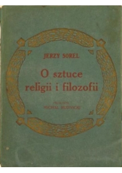 O sztuce religii i filozofii, 1913r