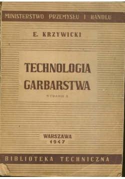 Technologia garbarstwa 1947 r.