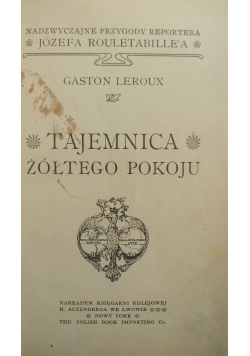 Tajemnica żółtego pokoju, 1930 r.