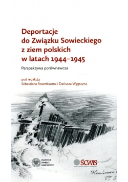 Deportacje do Związku Sowieckiego z ziem polskich w latach 1944-1945