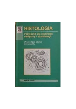 Histologia, podręcznik dla studentów medycyny i stomatologii