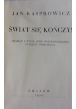 Świat się kończy! 1930 r.