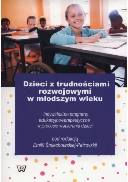 Dzieci z trudnościami rozwojowymi w młodszym wieku