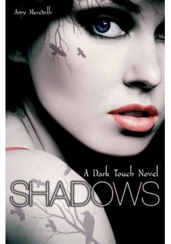 A Dark Touch Novel Shadows
