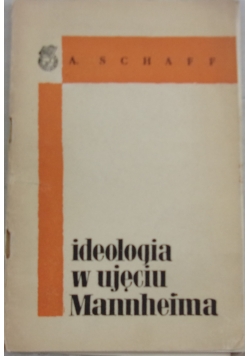 Ideologia w ujęciu Mannheima