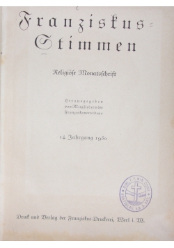 Franziskus Stimmen, 1930 r.