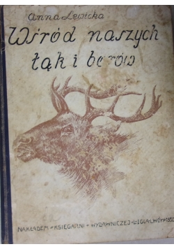 Wśród naszych łąk i borów, 1930 r.