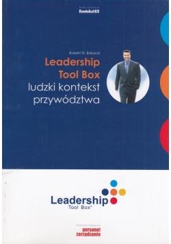Leadership Tool Box. Ludzki kontekst przywództwa