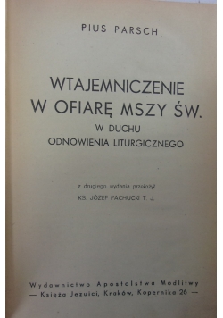 Wtajemniczenie w ofirę mszy św. 1947r.