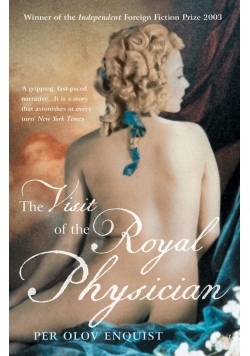 The visit of the royal Physician