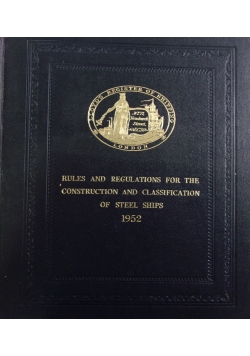 Rules and regulations for the construction and classification of steel ships