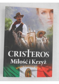 Incze Stefan - Christeros. Miłość i krzyż