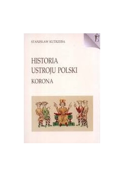 Historia ustroju Polski korona