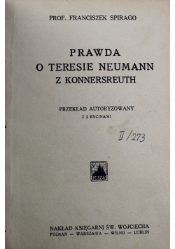Prawda o Teresie Neumann z Konnersreuth 1929 r.
