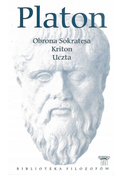 Platon obrona Sokratesa Kriton Uczta