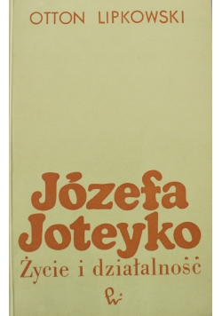 Józefa Joteyko życie i działalność