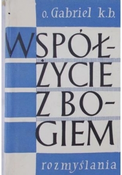 Współżycie z Bogiem Tom I