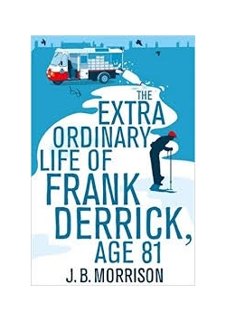 The extra ordinary life of frank derrick, age 81