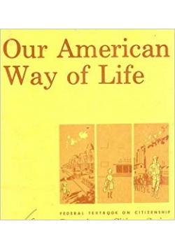 Our American Way of Life