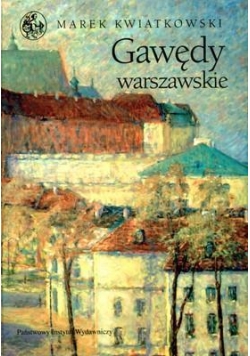 Gawędy Warszawskie - Marek Kwiatkowski