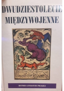 Dwudziestolecie międzywojenne historia literatury polskiej - część 2