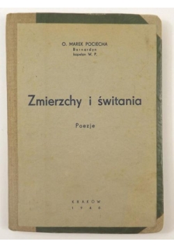 Zmierzchy i świtania, 1946 r.