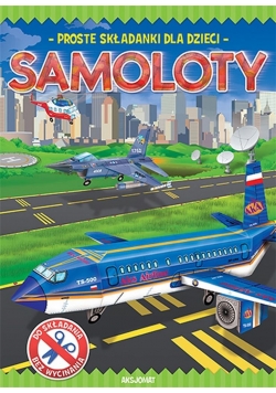 Proste składanki dla dzieci. Samoloty,nowa