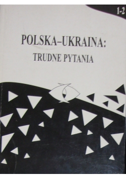 Polska Ukraina Trudne Pytania 1 2