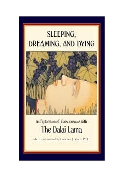 Sleeping, Dreaming, and dying