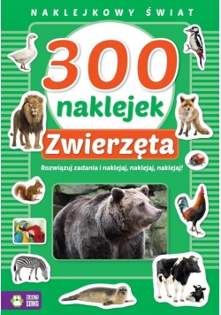 Naklejkowy świat. 300 naklejek. Zwierzęta