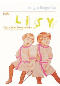 Małe Lisy  audiobook
