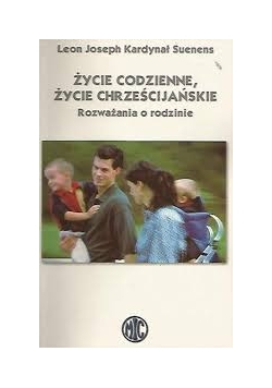 Życie codzienne, życie chrześcijańskie