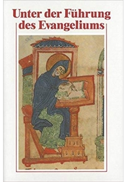 Unter der Fuhrung des Evangeliums