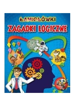 Łamigłówki. Zagadki logiczne