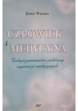 Człowiek i medycyna