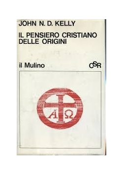 Il Pensiero Cristiano delle orgini