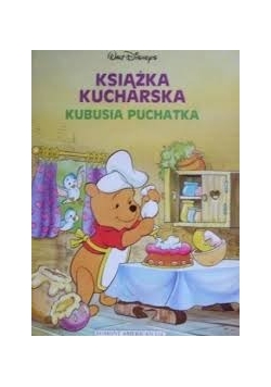 Książka kucharska Kubusia Puchatka