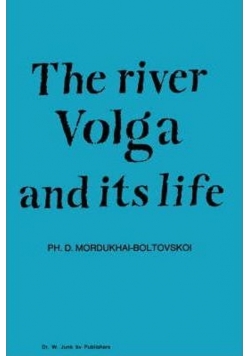 The river Volga and its life