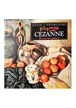 Życie i twórczość Cezanne